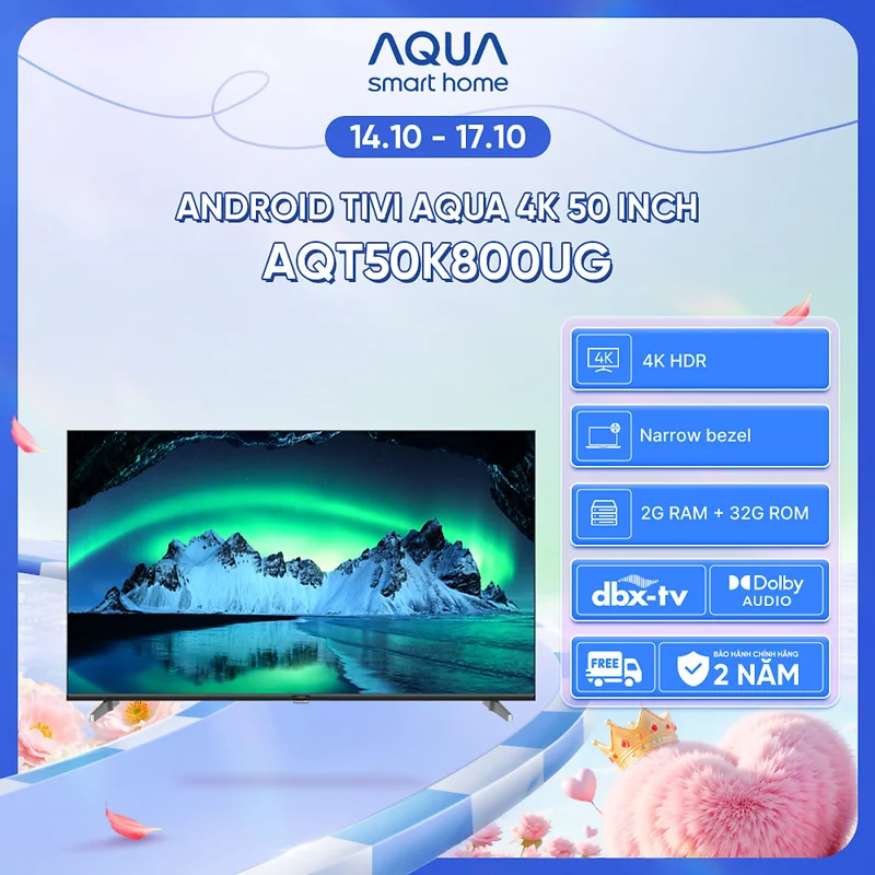 Google Tivi Aqua 4K 50 inch AQT50K800UG - Freeship toàn quốc - Bảo hành 1 đổi 1 trong 730 ngày đối với lỗi màn hình - Hàng chính hãng