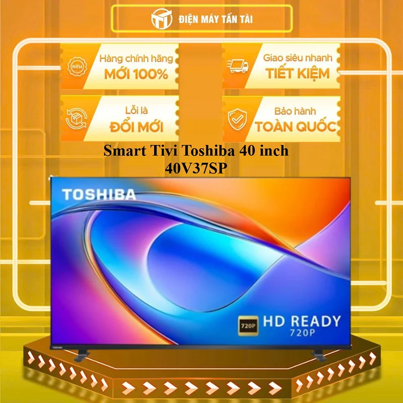 40V37SP - Smart Tivi Toshiba 40 inch 40V37SP - 2026 VIDAA U9 - HÀNG CHÍNH HÃNG - GIAO HCM
