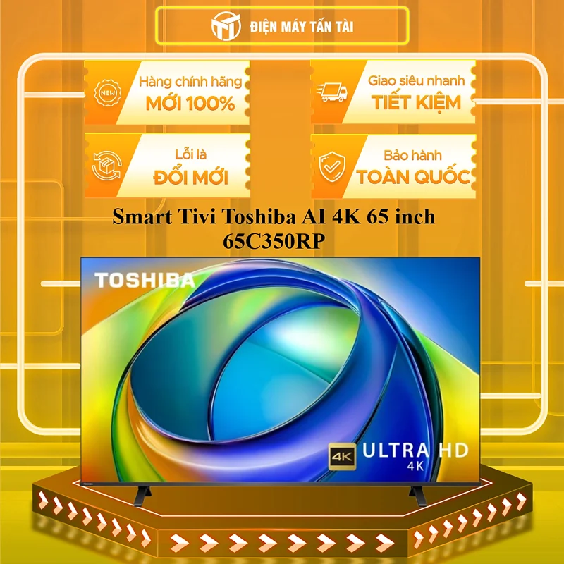 Smart Tivi Toshiba AI 4K 65 inch 65C350RP - HÀNG CHÍNH HÃNG - CHỈ GIAO HCM